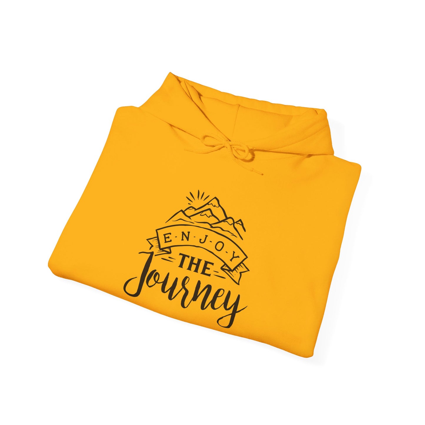 Embrace the Adventure, Enjoy Journey - Hooded Sweatshirt