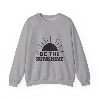 Be The Sunshine - Crewneck Sweatshirt