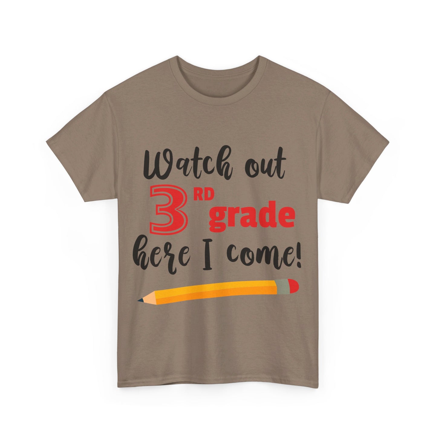 Watch Out Here I Come - 3rd T-Shirt