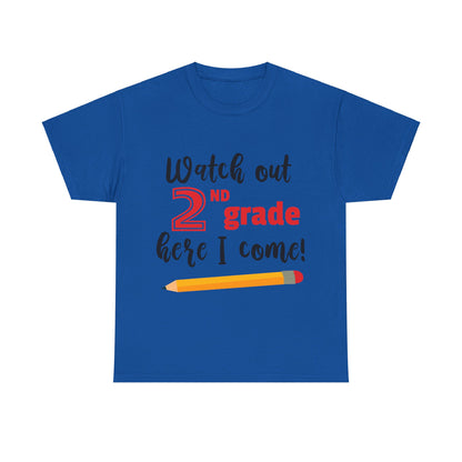 Watch Out Here I Come - 2nd T-Shirt