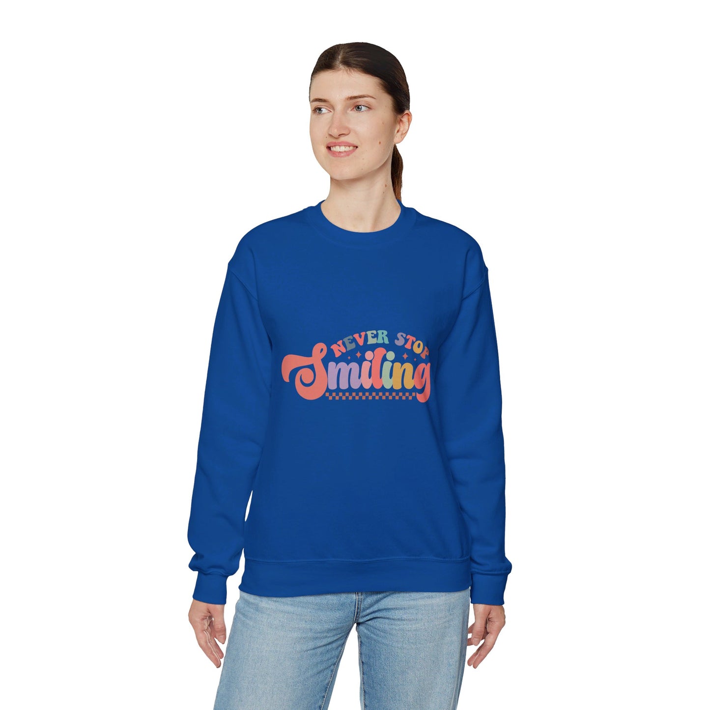 Never Stop Smiling - Sweatshirt
