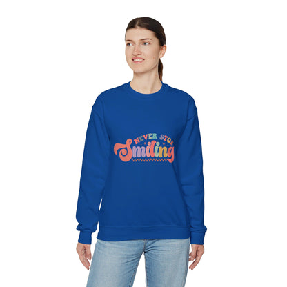Never Stop Smiling - Sweatshirt
