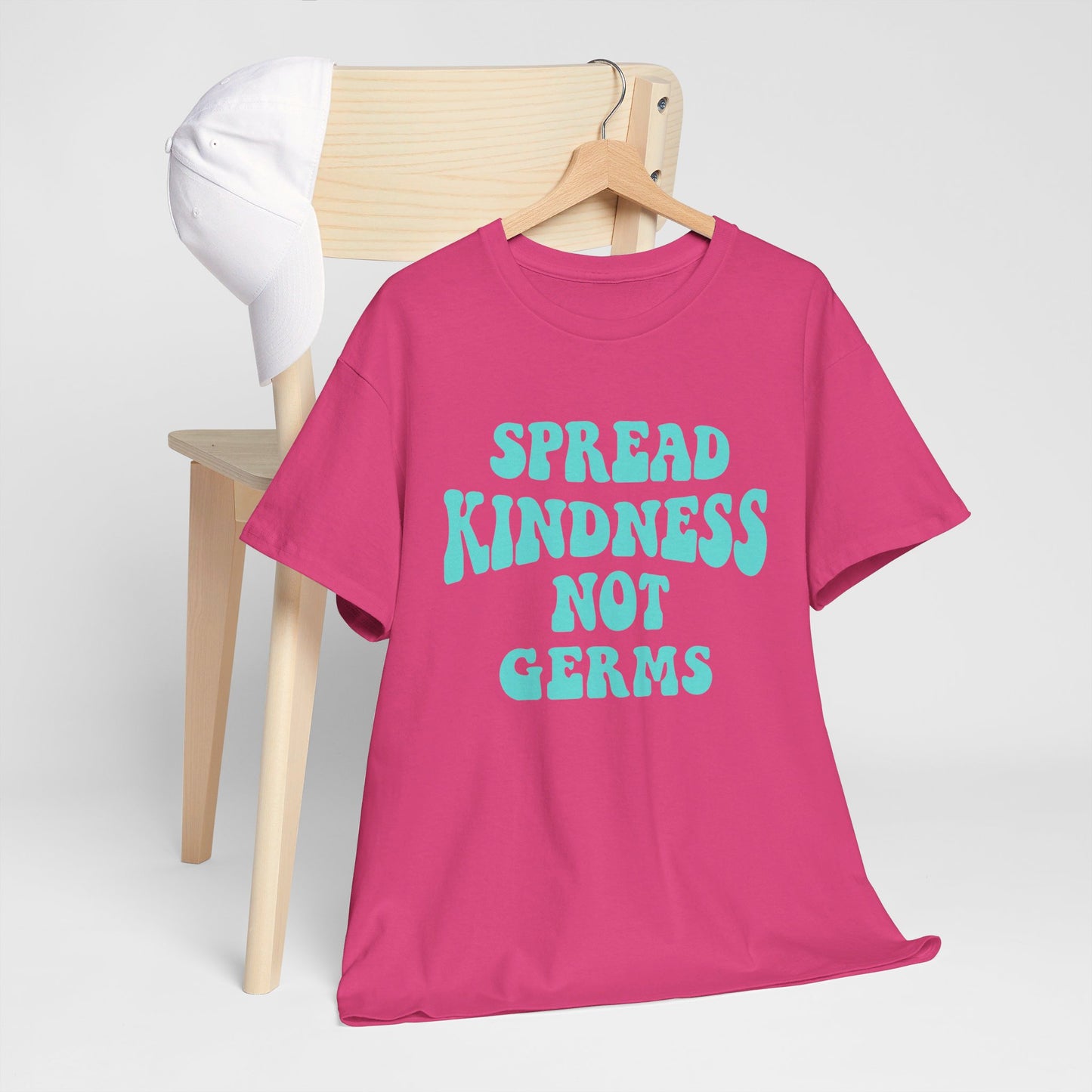 Spread Kindness Not Germs - T-Shirt