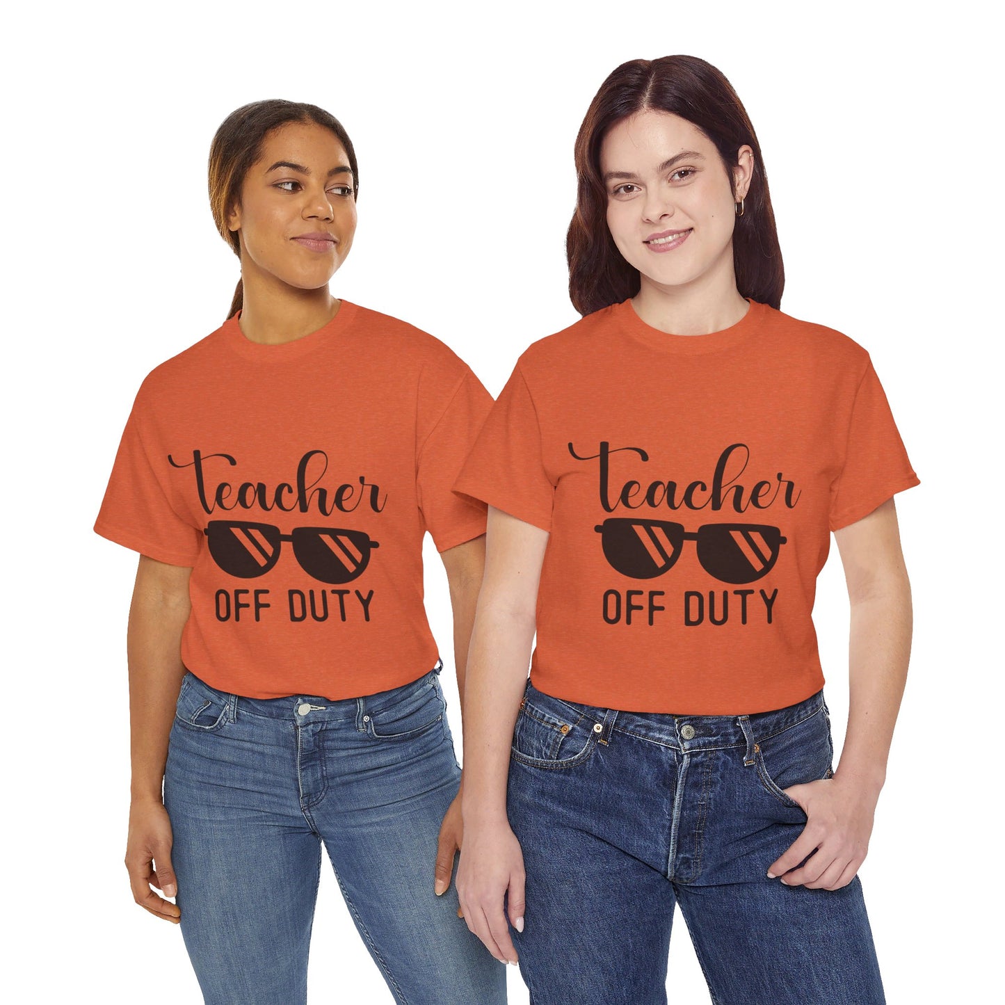 Teacher Off Duty - T-Shirt