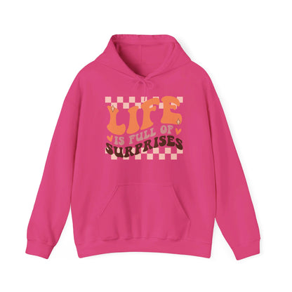 Life is Full of Suprises - Hooded Sweatshirt