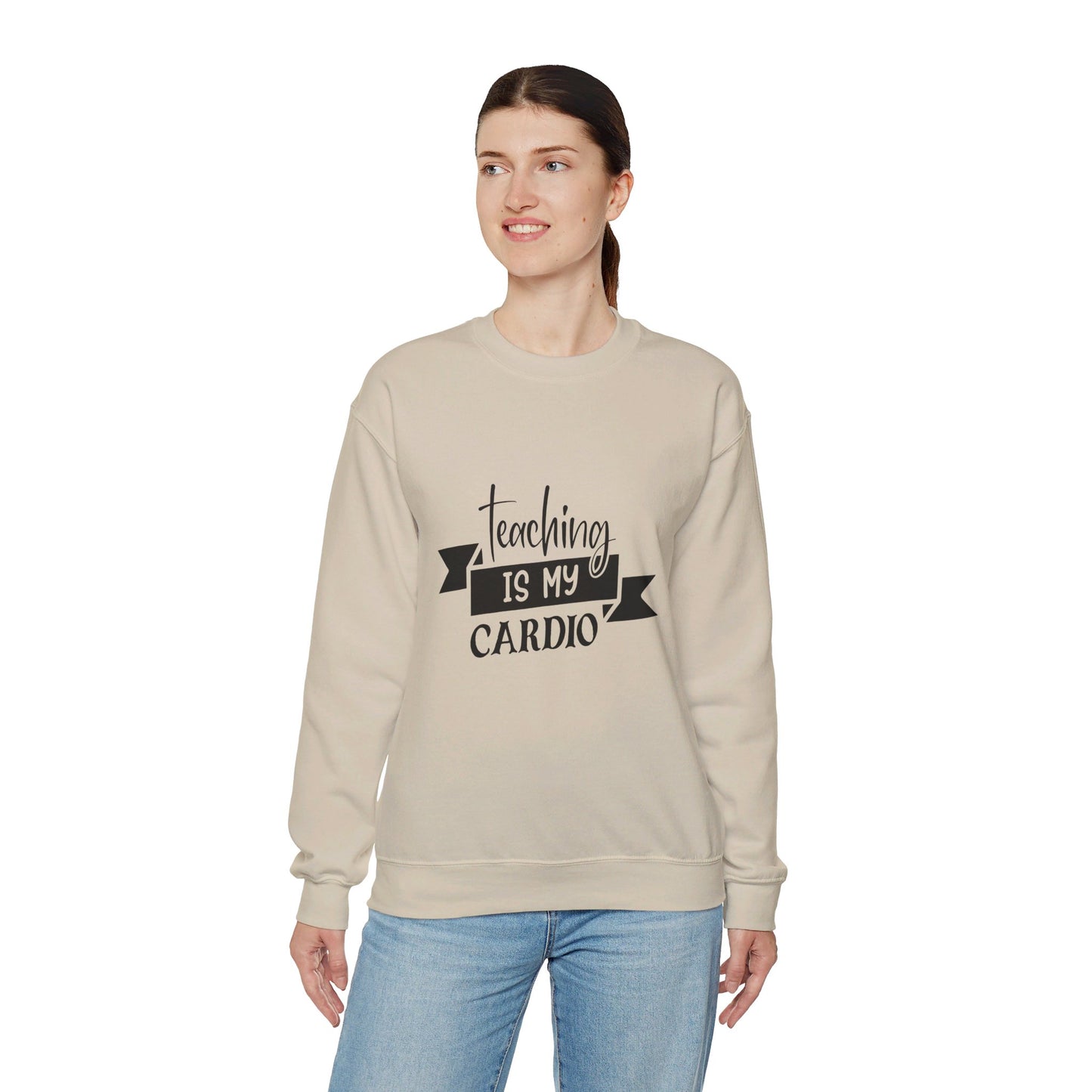 Teaching Is My Cardio - Sweatshirt