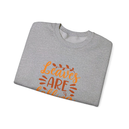 Leaves Are Falling Autumn Is Calling - Sweatshirt