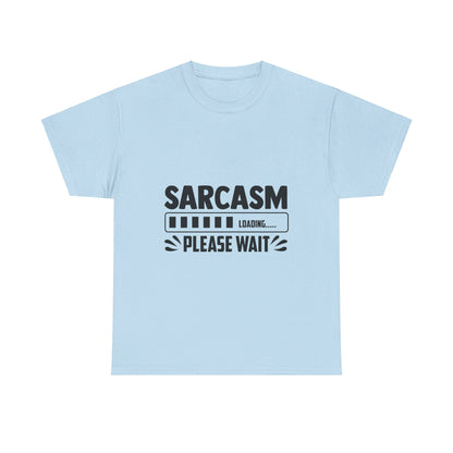 Sarcasm Loading T-Shirt