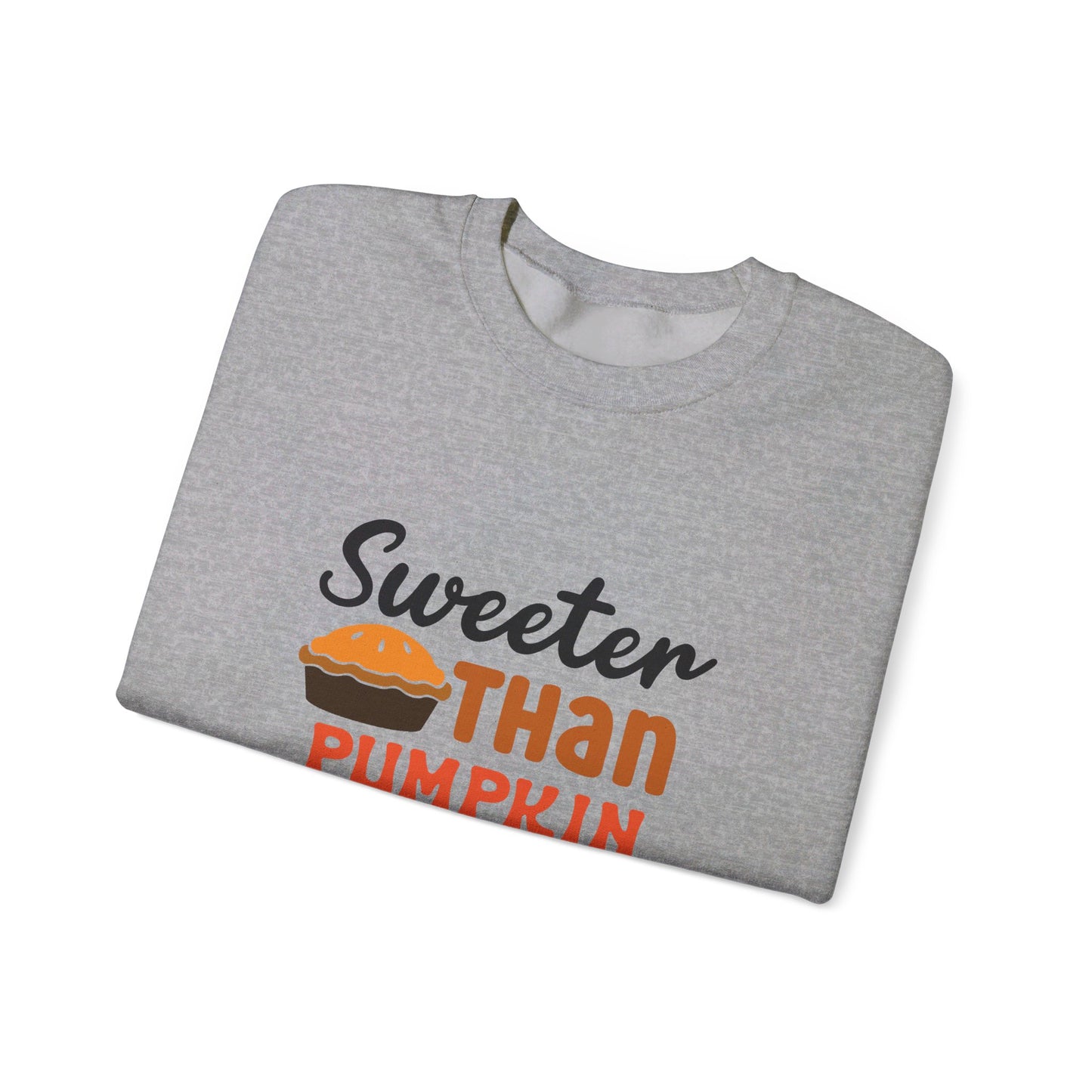 Sweeter Than A Pumpkin Pie - Sweatshirt