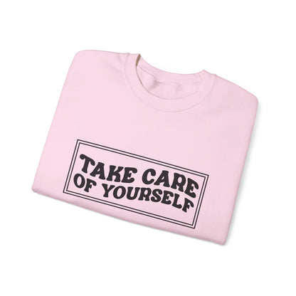 Take Care Of Yourself - Crewneck Sweatshirt