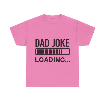 Dad Joke Loading T-Shirt