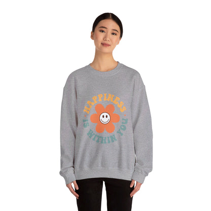 Happiness Is Within You - Sweatshirt