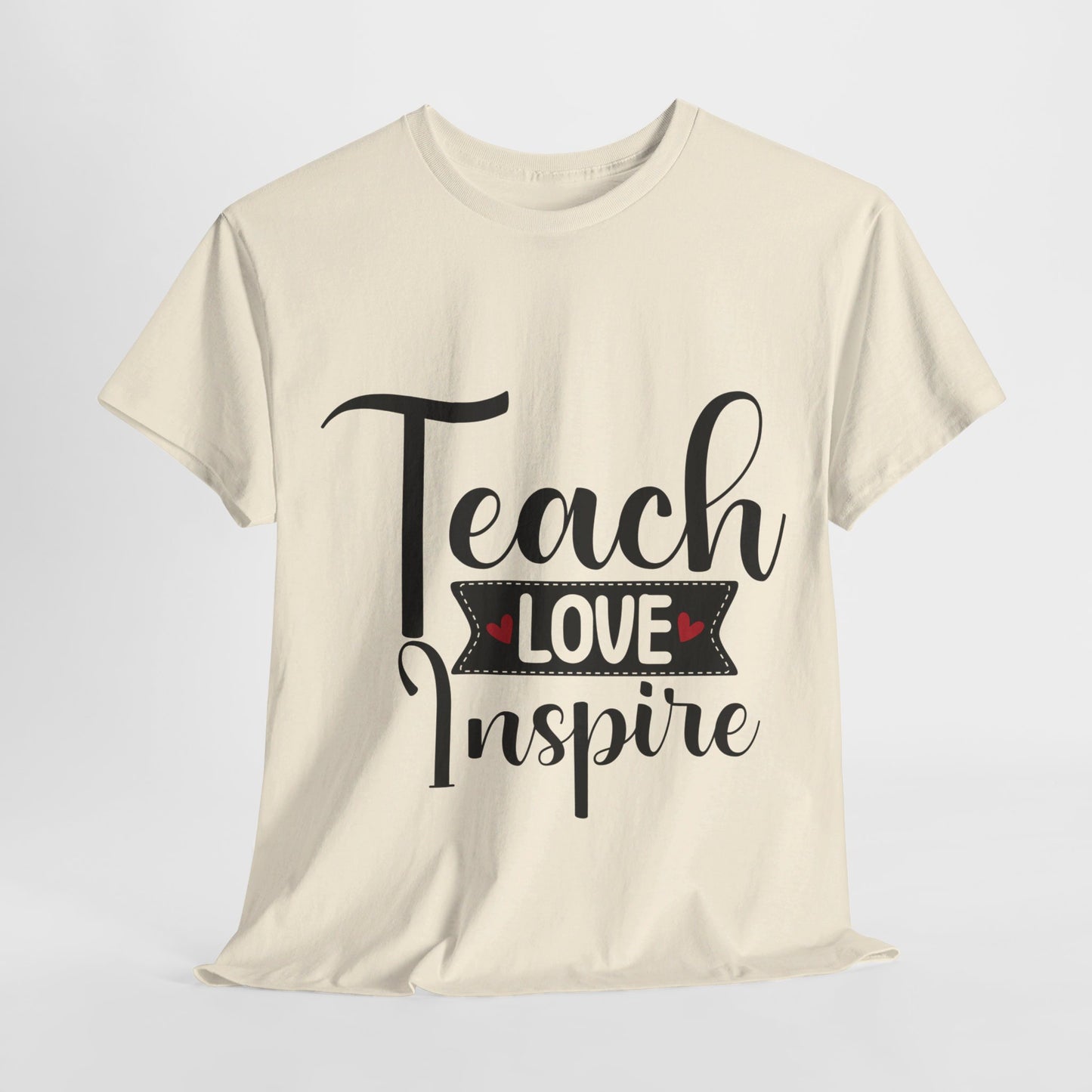 Teach Love Inspire