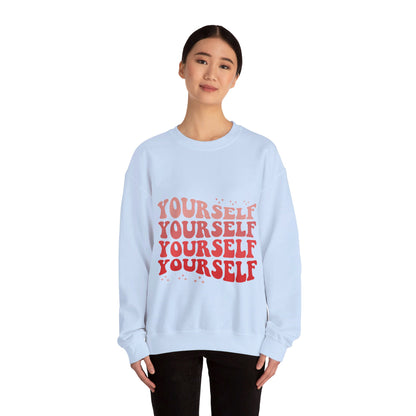 Yourself - Sweatshirt