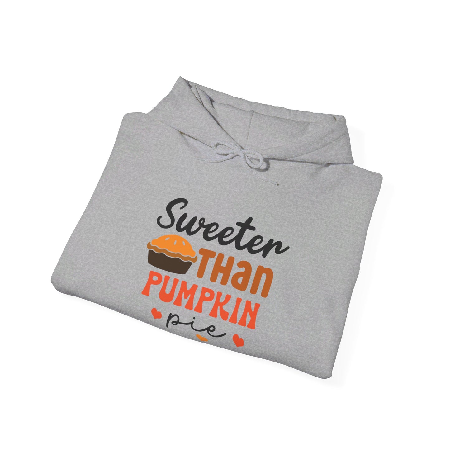 Sweeter Then Pumpkin Pie - Hooded Sweatshirt