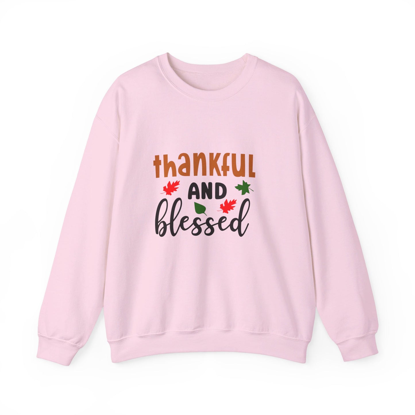 Thankful and Blessed - Sweatshirt