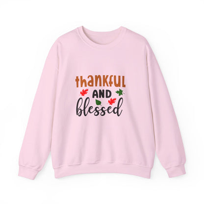 Thankful and Blessed - Sweatshirt