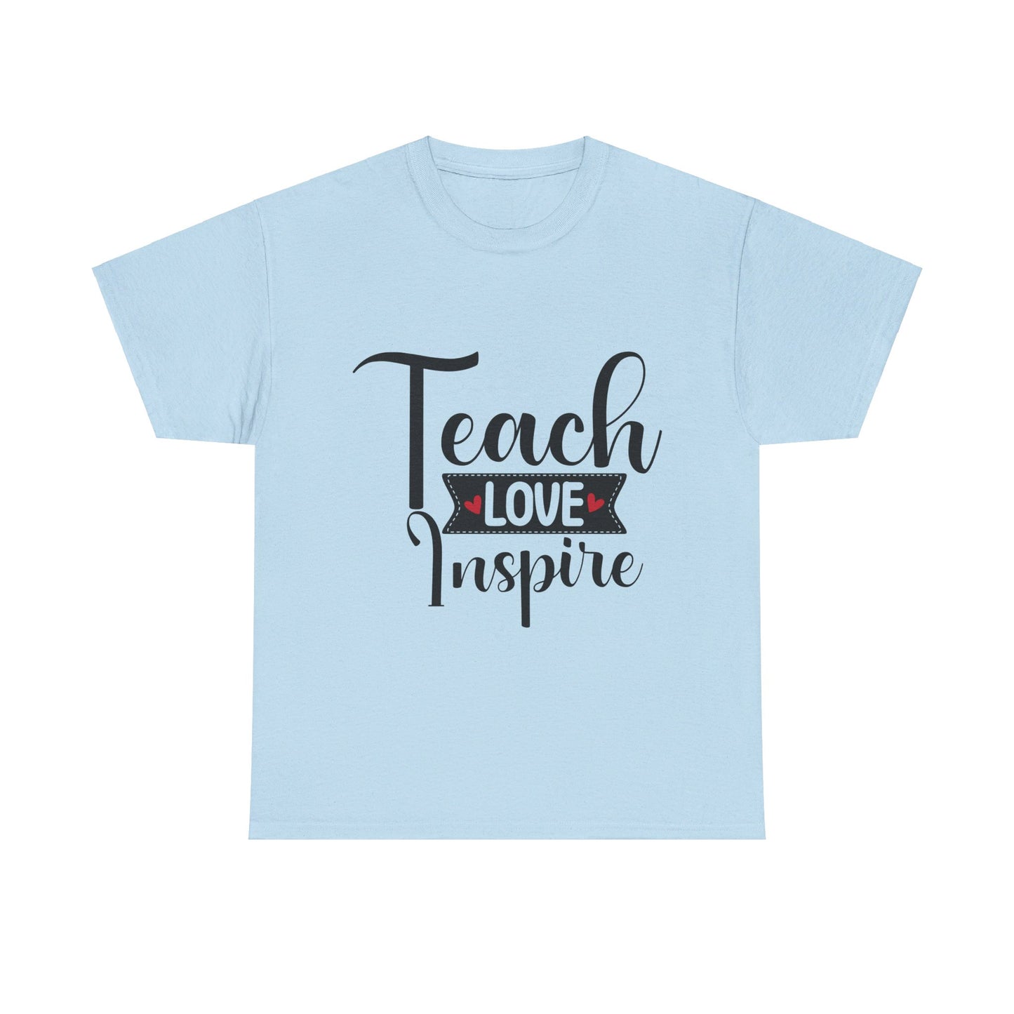 Teach Love Inspire