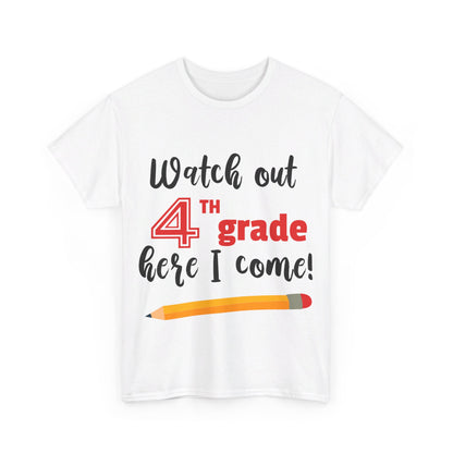 Watch Out Here I Come - 4th T-Shirt