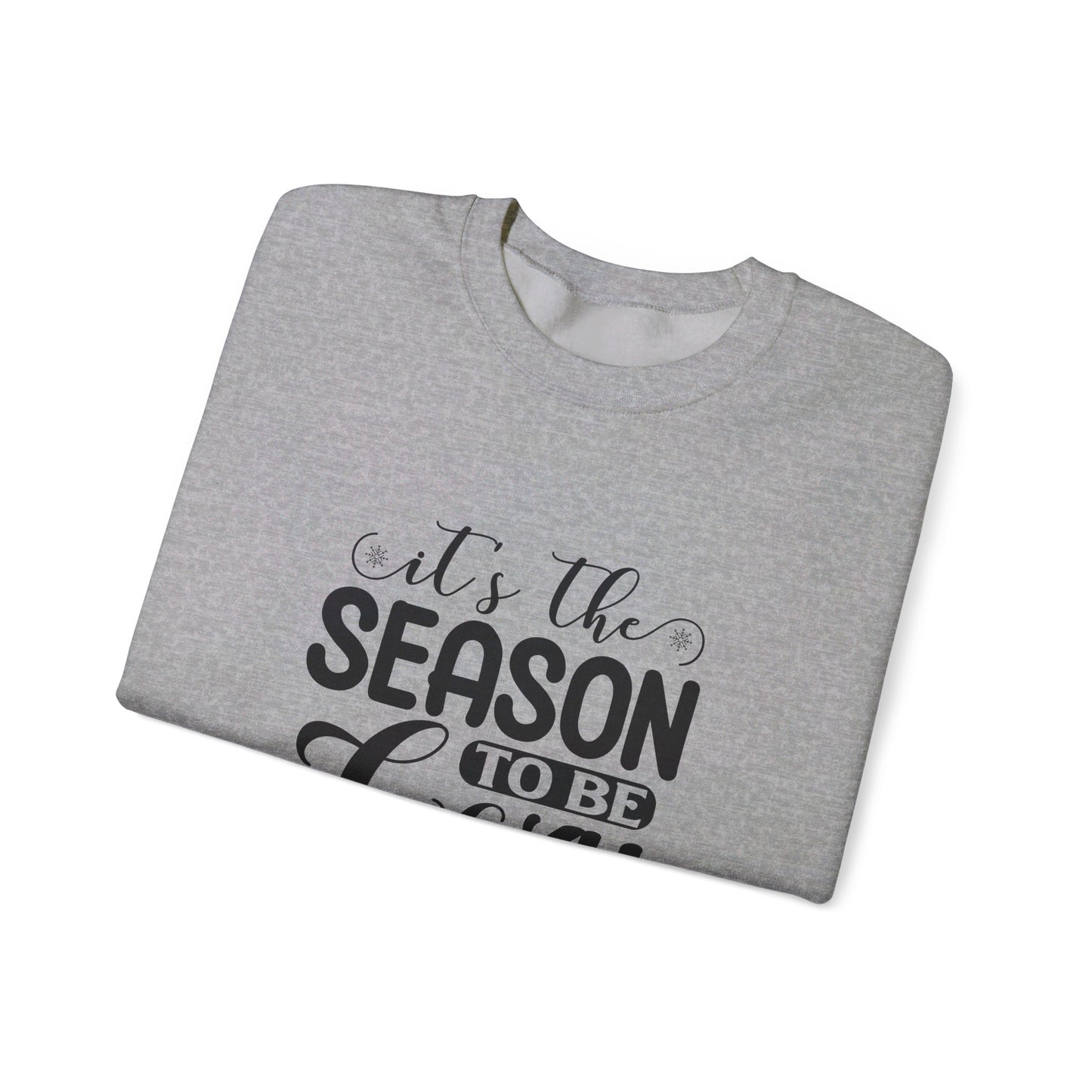 It's The Season To Be Cozy - Sweatshirt