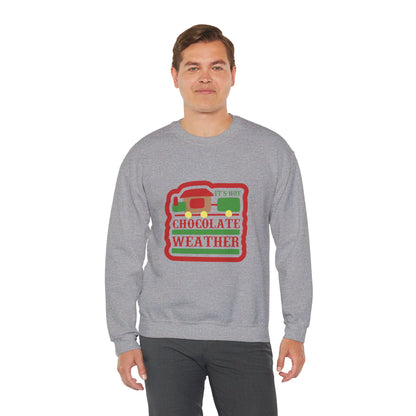 It's Hot Chocolate Weather - Sweatshirt