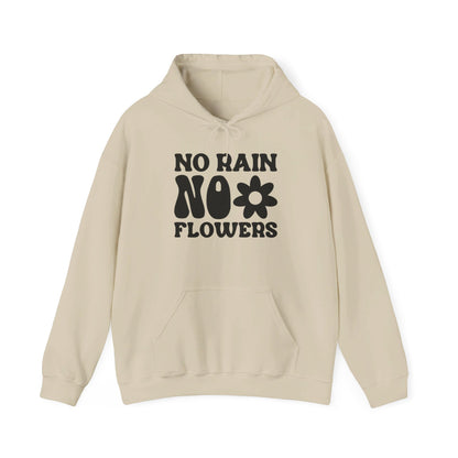 No Pain No Flowers - Hooded Sweatshirt