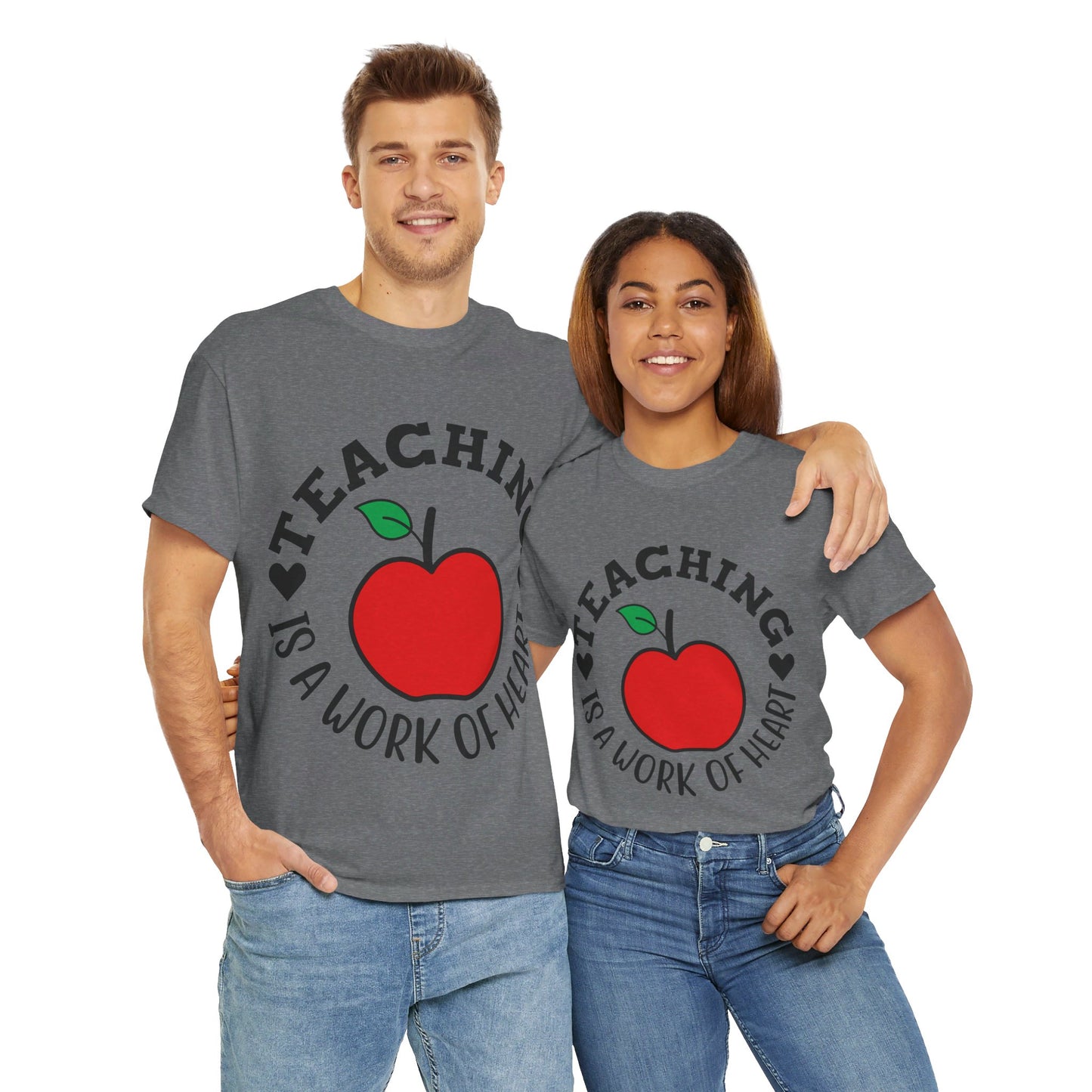 Teaching is a work of heart - T-Shirt