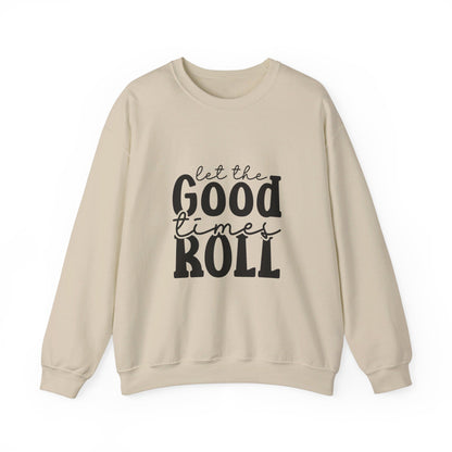 Let The Good Times Roll - Crewneck Sweatshirt