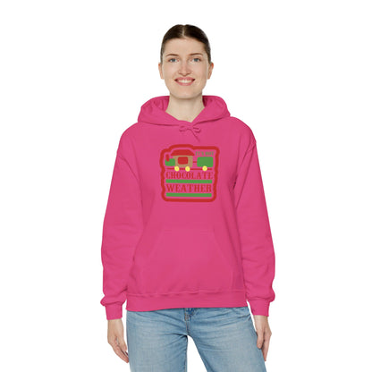 Hot Chocolate Weather Has Arrived - Hooded Sweatshirt