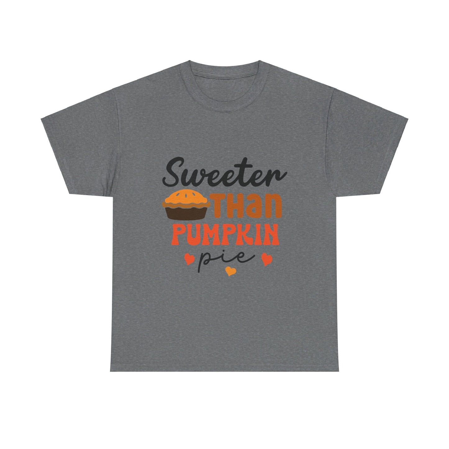 Sweeter Than Pumpkin Pie-T-Shirt