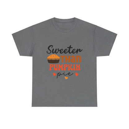 Sweeter Than Pumpkin Pie-T-Shirt