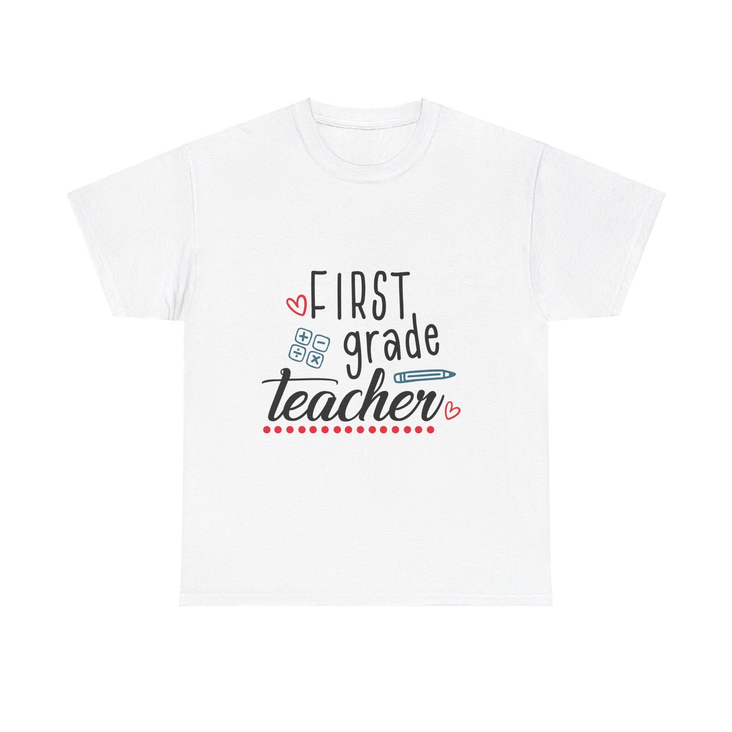 First Grade Teacher T-Shirt