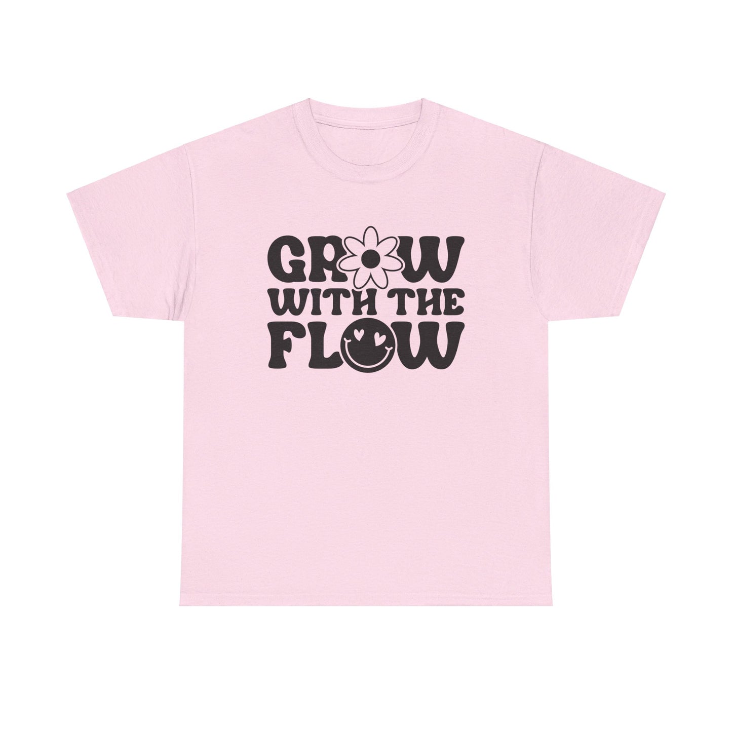 Grow With The Flow - T-Shirt