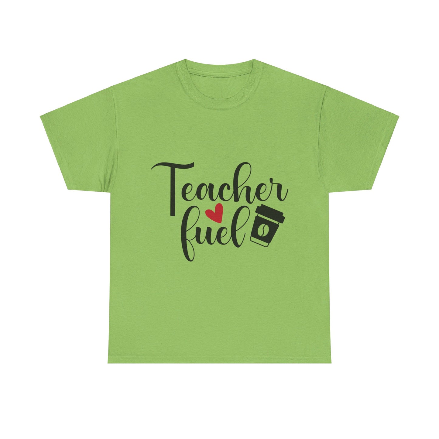 Teacher Fuel - T-Shirt