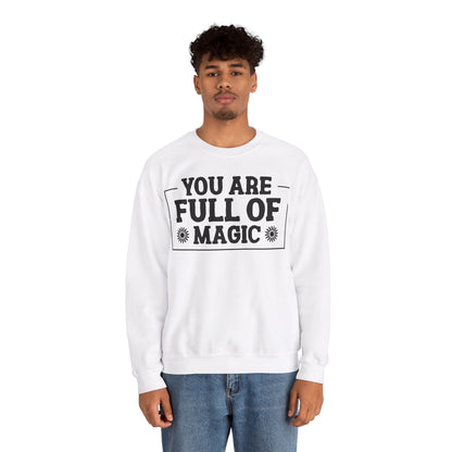 Your Full Of Magic - Crewneck Sweatshirt