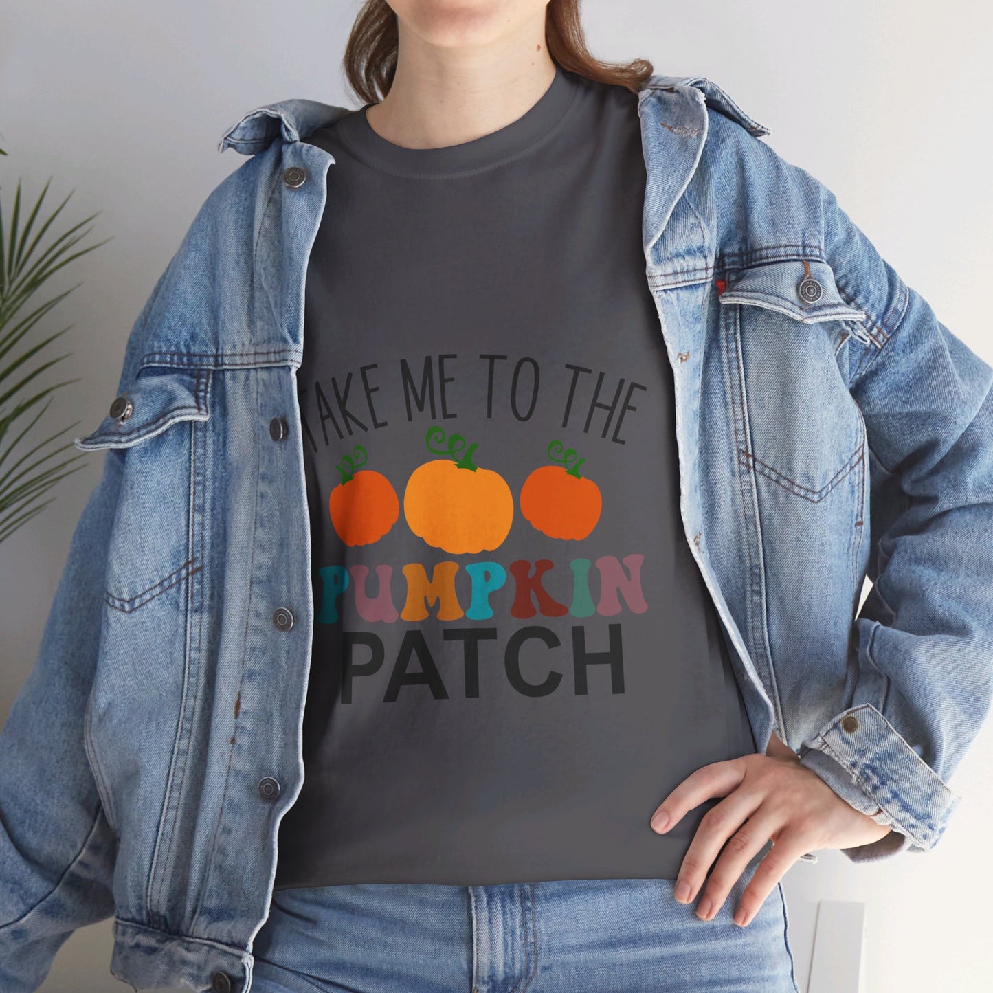 Take Me To The Pumpkin Patch-T-Shirt