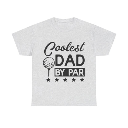 Coolest Dad by Far T-Shirt