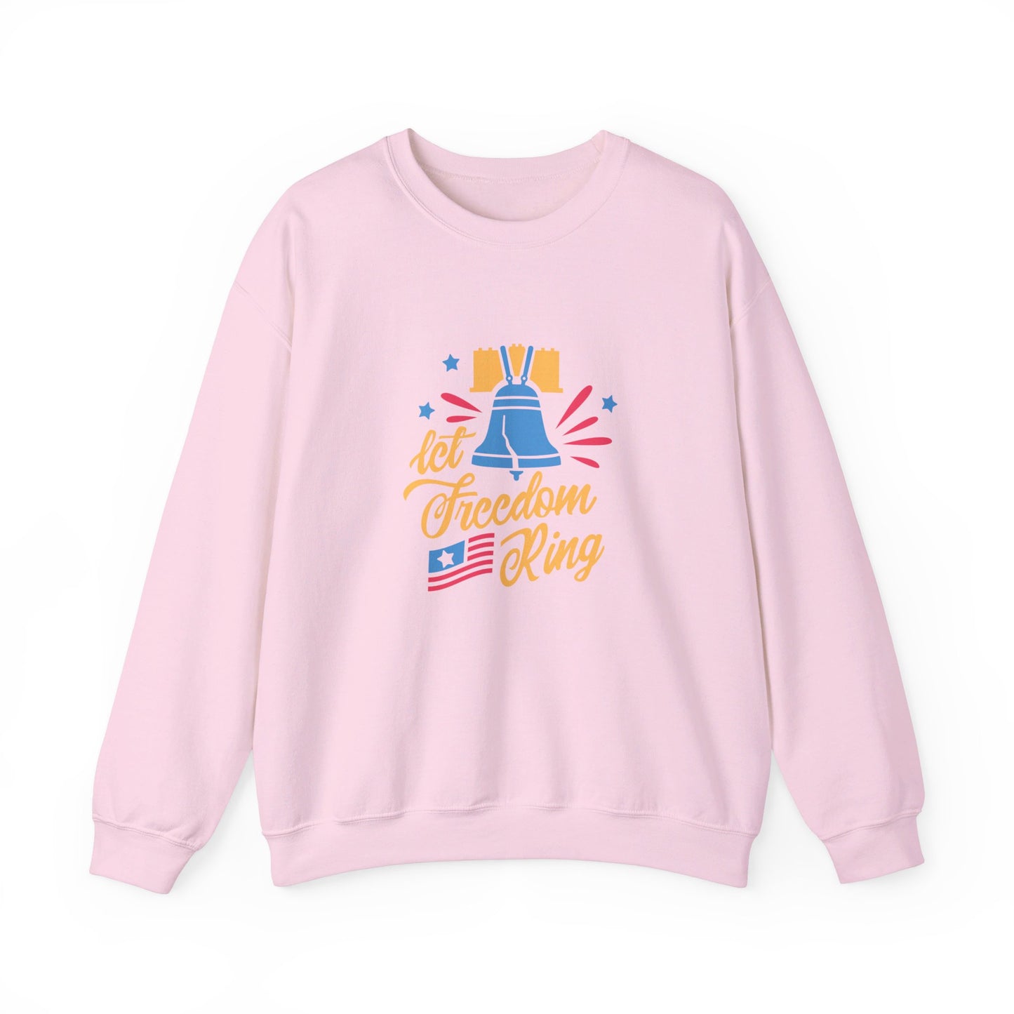 Let Freedom Ring - Sweatshirt