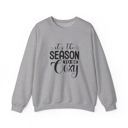 It's The Season To Be Cozy - Sweatshirt