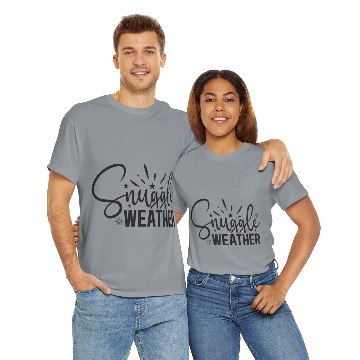 Snuggle Weather-T-Shirt