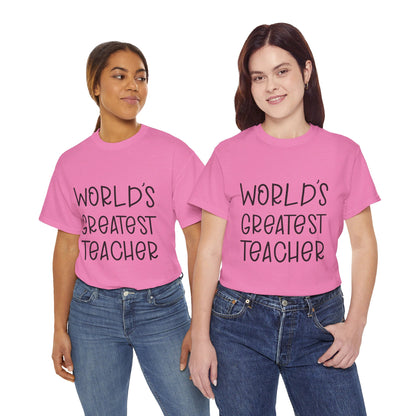 Worlds Greatest Teacher - T-Shirt