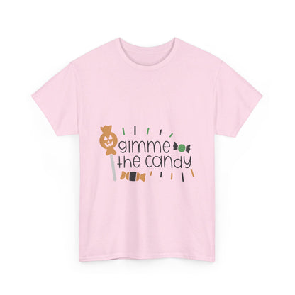 Gimme the Candy T-Shirt