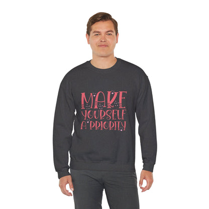 Make Yourself A Priority - Sweatshirt
