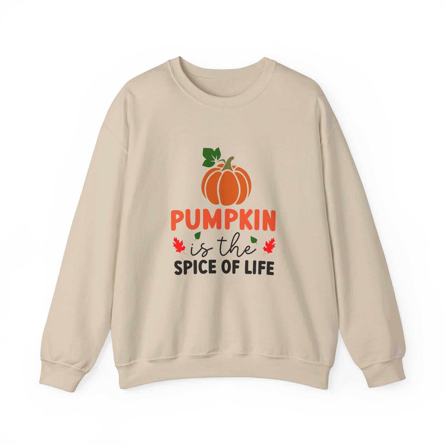 Pumpkin Is The Spice Of Life - Sweatshirt