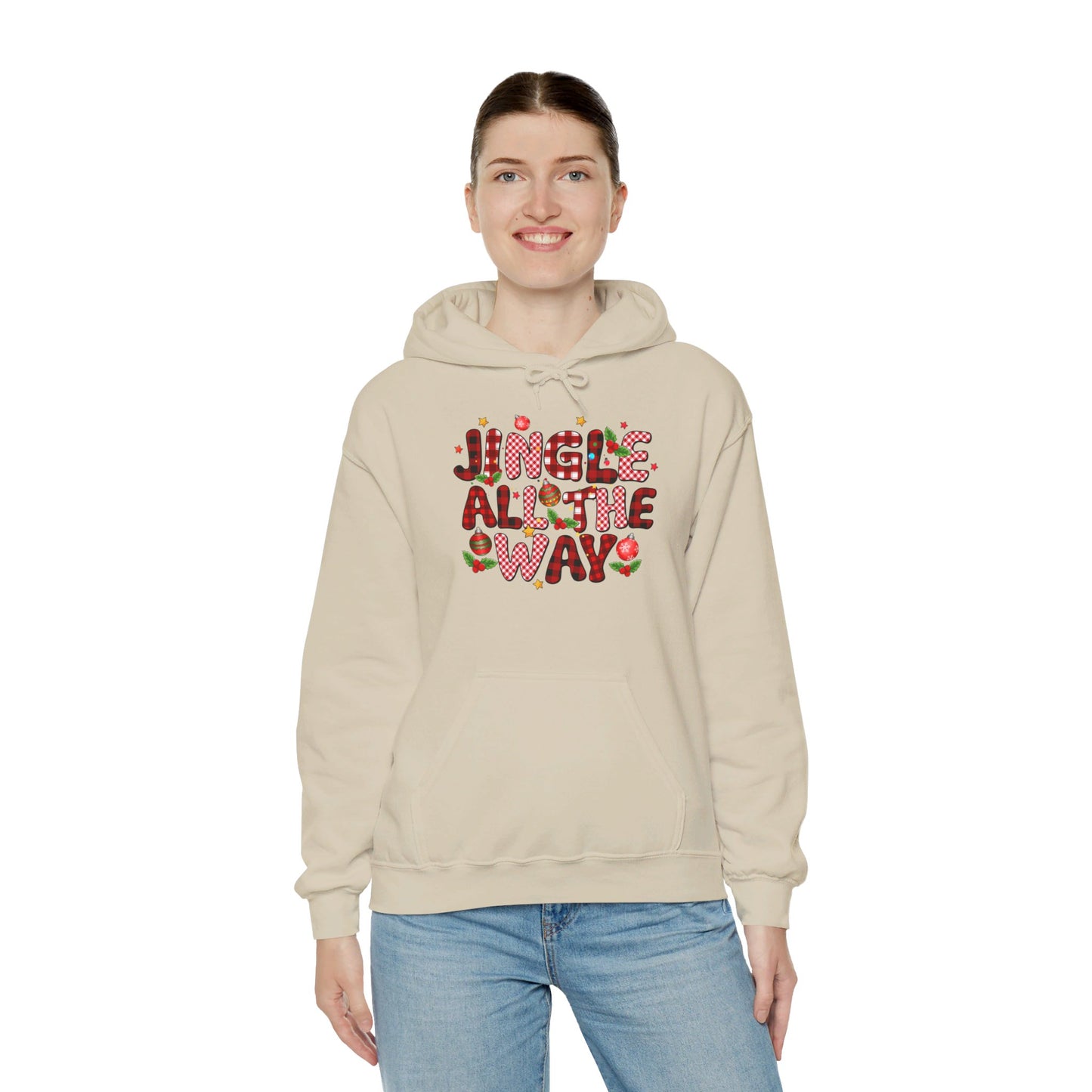 Jingle All The Way - Hooded Sweatshirt