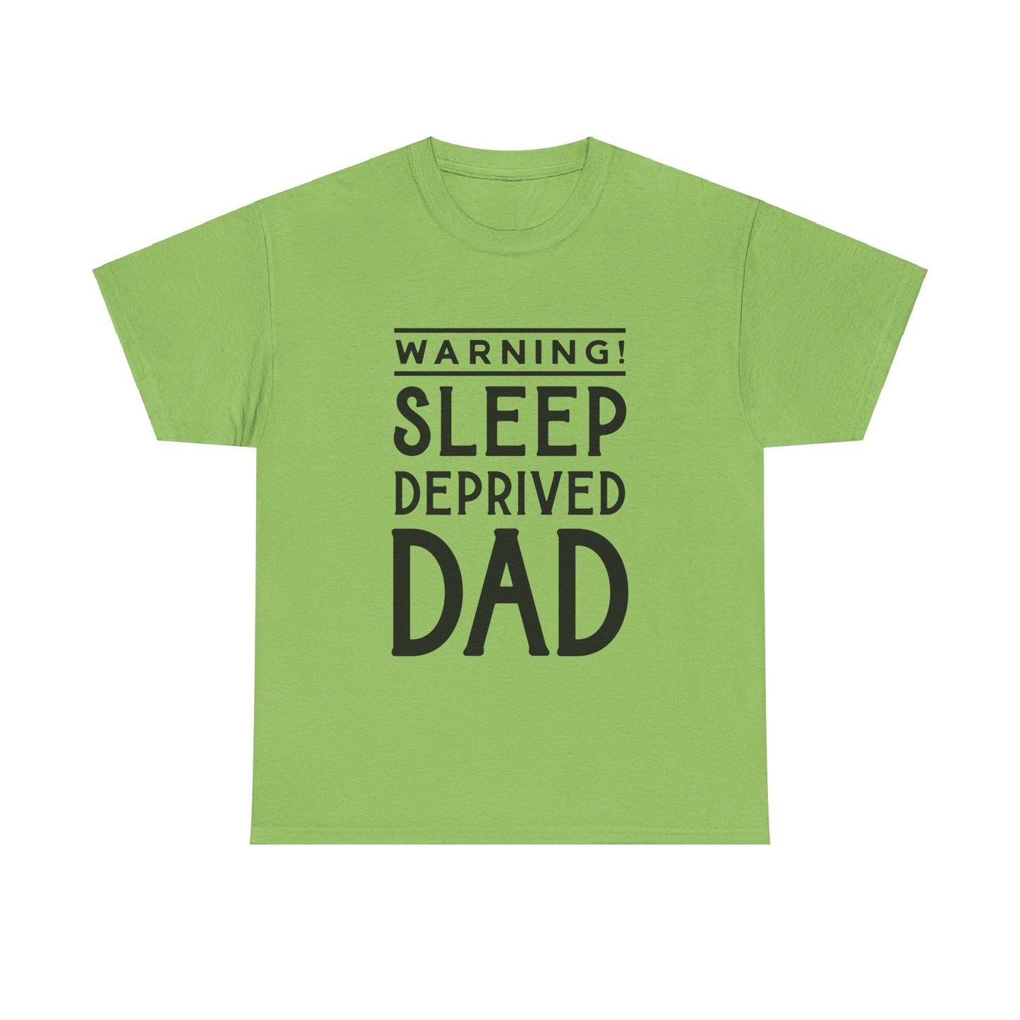 Warning Sleep Deprived Dad - T-Shirt