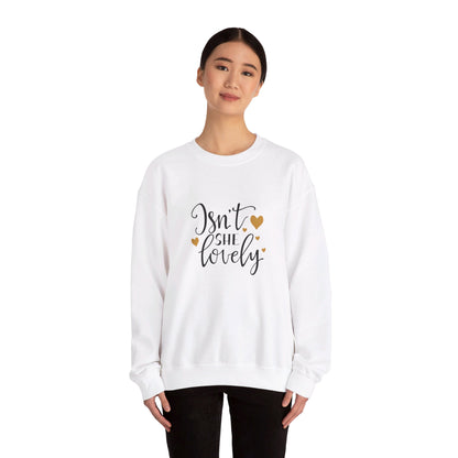 Isn't She Lovely - Sweatshirt