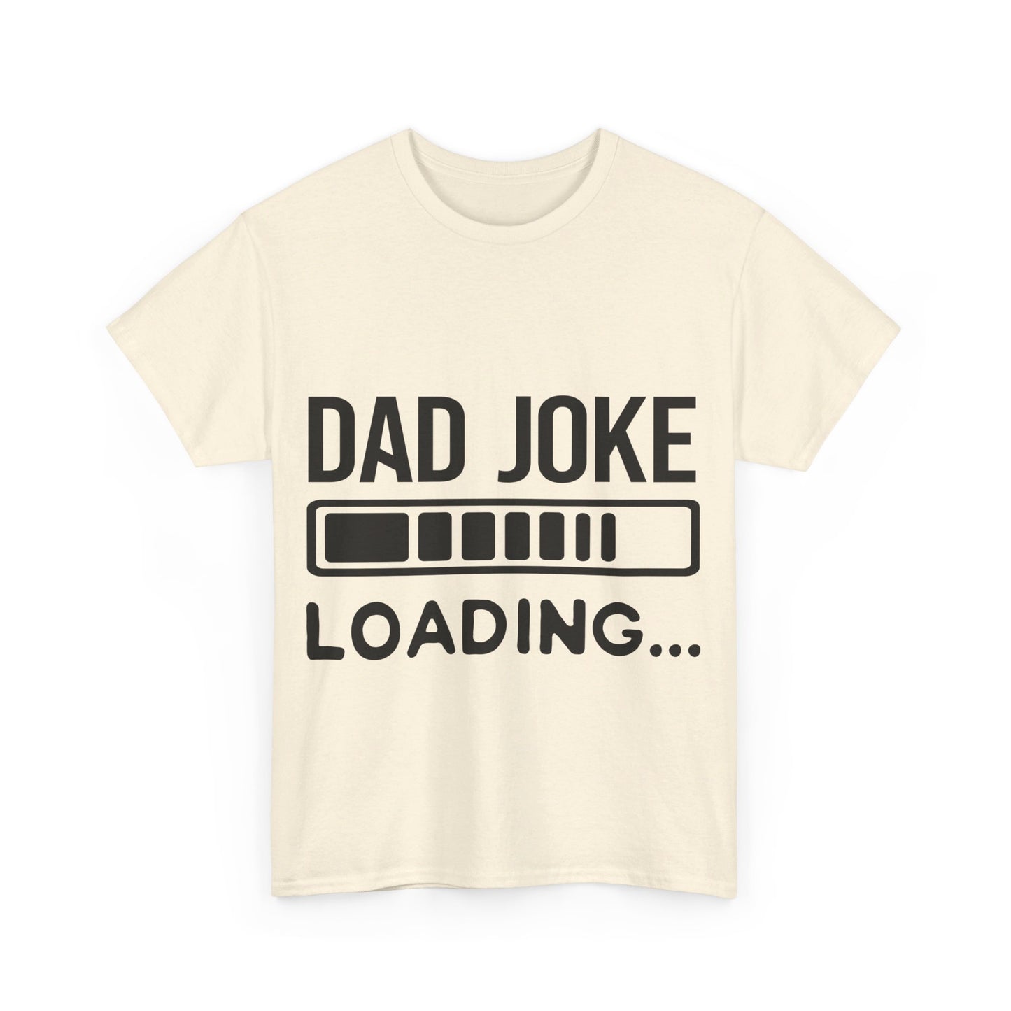 Dad Joke Loading T-Shirt