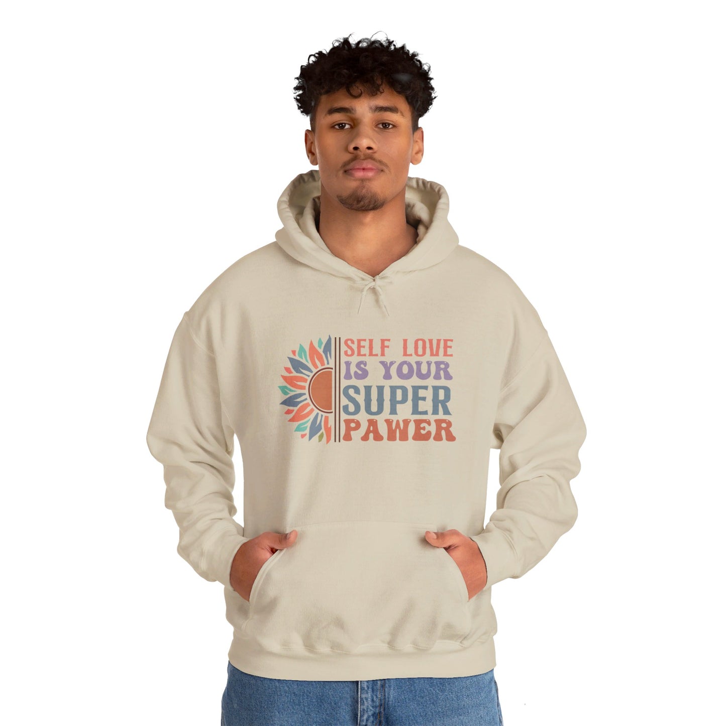 Self Love Is Your Super Pawer - Hooded Sweatshirt