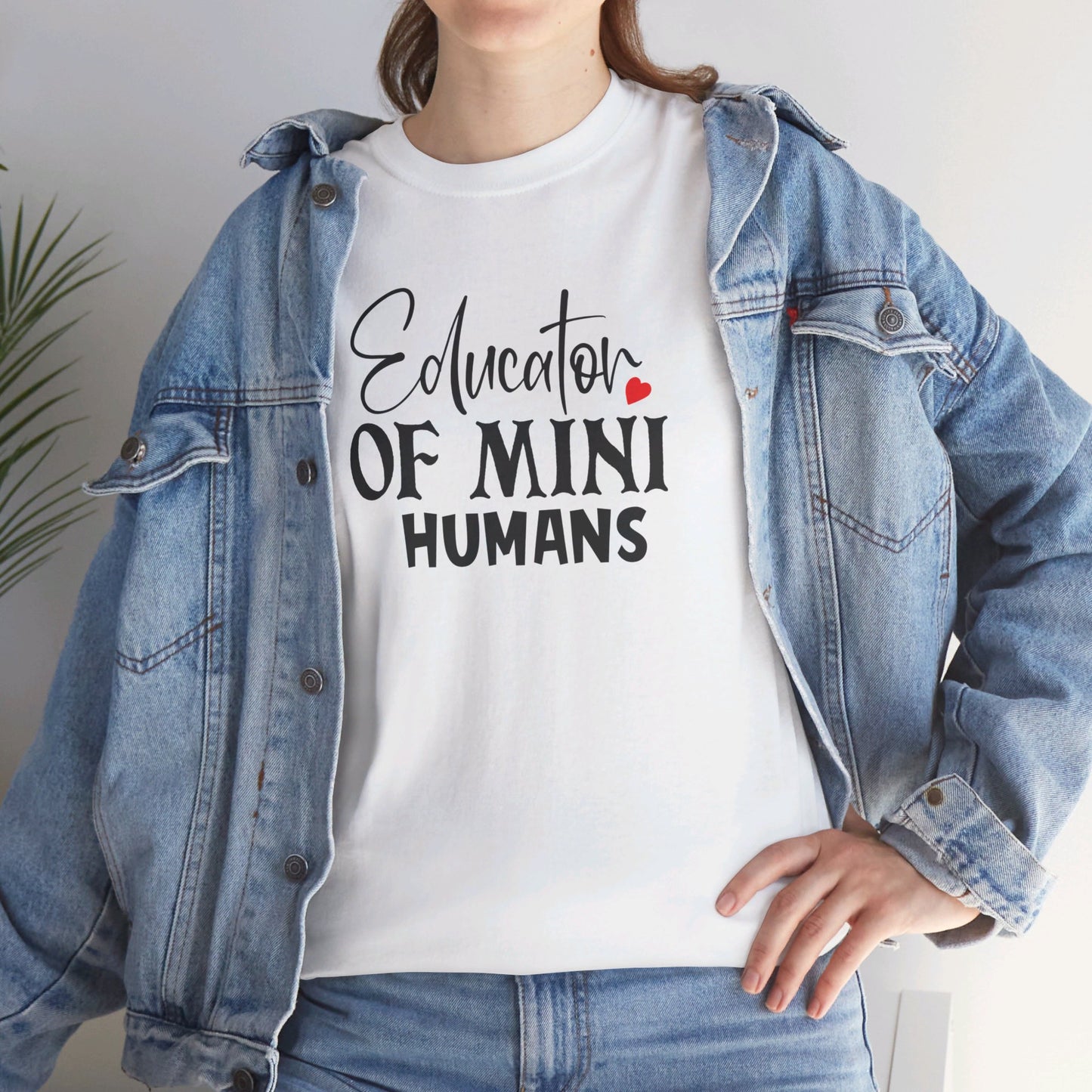 Educator Of Mini Humans - T-Shirt